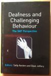 Deafness And Challenging Behaviour by Sally Austen